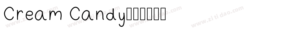 Cream Candy字体转换